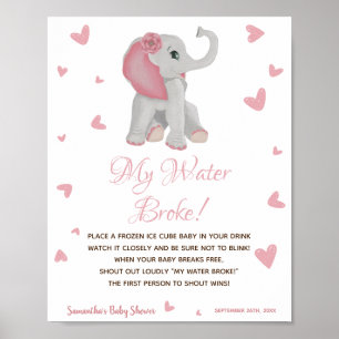 My Water Broke Game Pink Girl Baby Shower Sign