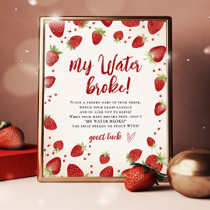 My Water Broke Watercolor Strawberries Shower Sign
