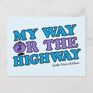 My Way Or The Highway Postcard