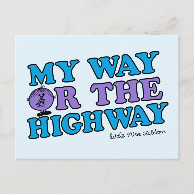 My Way Or The Highway Postcard (Front)