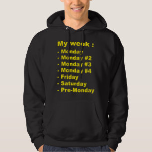 My Week Hoodie