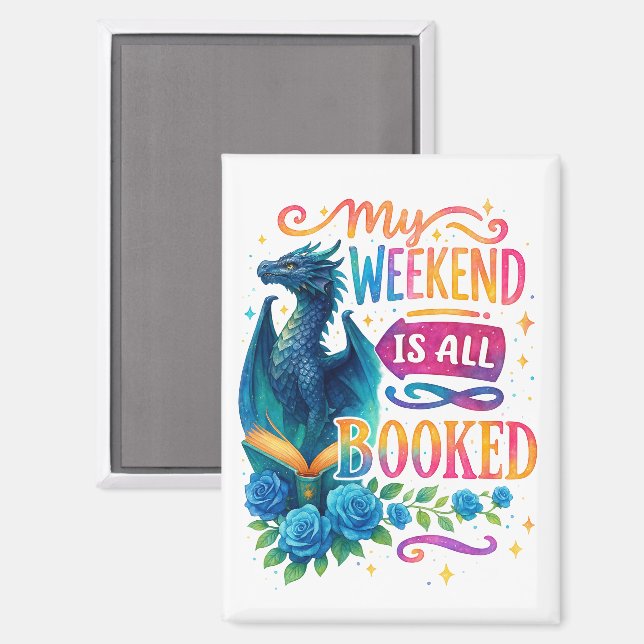 My Weekend Is All Booked  Magnet (Front/Back)