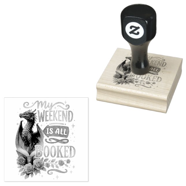 My Weekend Is All Booked  Rubber Stamp (Stamped)