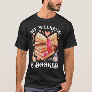 My Weekend Is Booked Bookish Retro Vintage Books T-Shirt