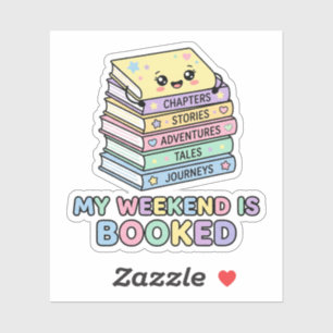 My Weekend Is Booked Funny Stacked Books