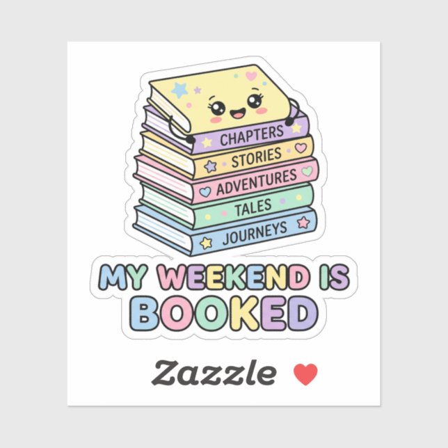 My Weekend Is Booked Funny Stacked Books  (Sheet)