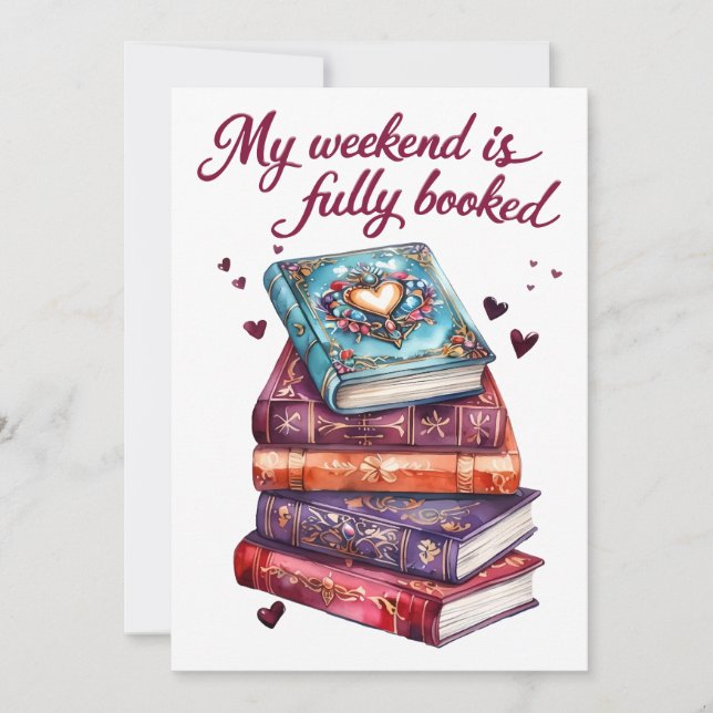 My weekend is fully booked invitation (Front)