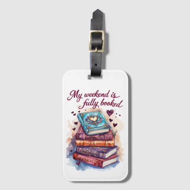 My weekend is fully booked luggage tag (Front Vertical)