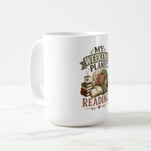 My Weekend Plans Reading Book Lover Cosy Reading  Coffee Mug