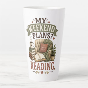 My Weekend Plans Reading Book Lover Cosy Reading Latte Mug