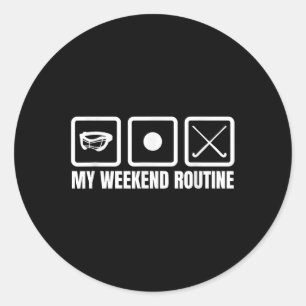 My Weekend Routine Field Hockey Player Classic Round Sticker