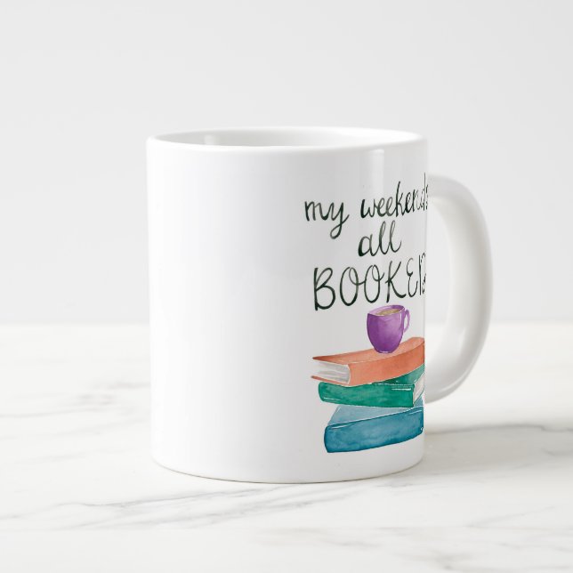My Weekend's All Booked Mug (Front Right)