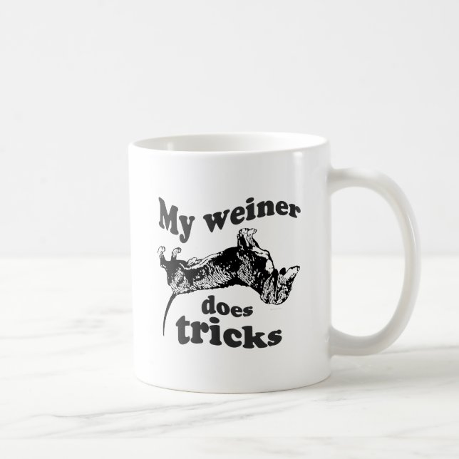 MY WEINER DOES TRICKS COFFEE MUG (Right)