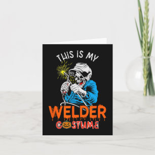 My Welder Costume Halloween Horror Welder Tools Pr Card