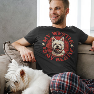 My Westie is My Bestie West Highland White Terrier T-Shirt
