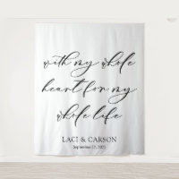 My Whole Heart Wedding Backdrop Banner