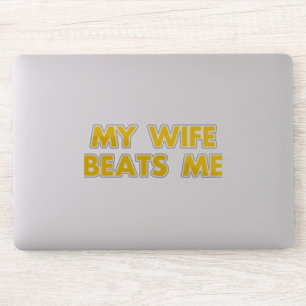 My Wife Beats Me Retro Vintage Funny