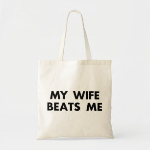 My Wife Beats Me Retro Vintage Funny Tote Bag