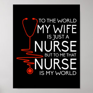 My Wife Is A Nurse T Shirt Poster