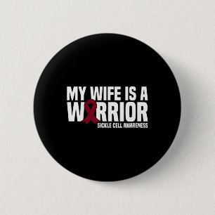My Wife is a Warrior Burgundy Ribbon Sickle Cell A 6 Cm Round Badge