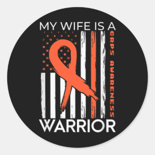 My Wife Is A Warrior Crps Awareness Month Orange R Classic Round Sticker