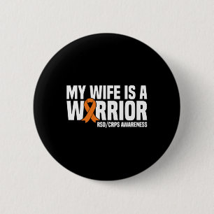 My Wife Is A Warrior Orange Ribbon Rsdcrps Awarene 6 Cm Round Badge