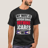 My Wife Is American Samoan Nothing Scares Me