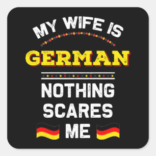 My Wife is German Alemania Republic Germany Roots Square Sticker