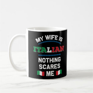 My Wife is Italian Italia Republic Italy Roots Coffee Mug