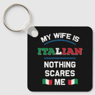 My Wife is Italian Italia Republic Italy Roots  Key Ring