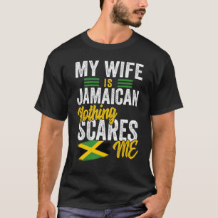 My Wife Is Jamaican Jamaica Heritage Roots Flag So T-Shirt