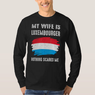 My Wife Is Luxembourger Pride Flag Heritage Roots T-Shirt