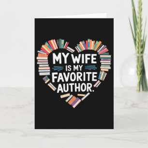 My Wife Is My Favourite Author Apparel Saying Vale Card