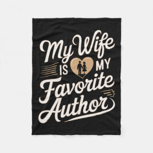 My Wife Is My Favourite Author Apparel Saying Vale Fleece Blanket