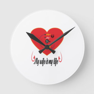 My wife is my life T-Shirt Keychain Watch Round Clock