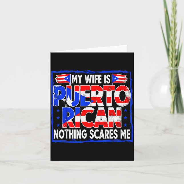 My Wife Is Puerto Rican Nothing Es Me Funny Puerto Card (Front)