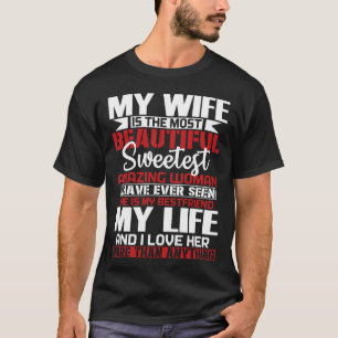 My Wife Is The Most Beautiful For Husband T-Shirt