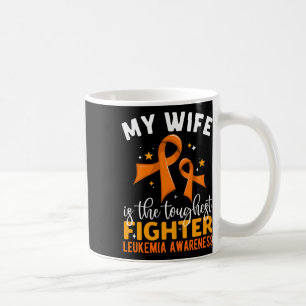 My Wife Is The Toughest Fighter Leukaemia Awarenes Coffee Mug