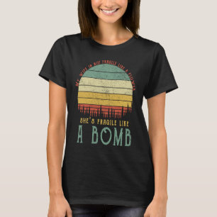 My Wife Isn't Fragile Like A Flower Like Bomb  Hus T-Shirt
