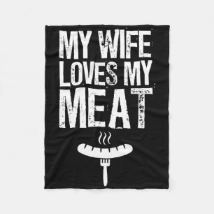 My Wife Loves My Meat Funny Grilling Bbq Lover 1  Fleece Blanket