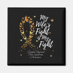 My Wife’s Fight Is My Fight Crps Awareness  Magnet