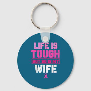 My wife strong breast cancer awareness survivor hu key ring