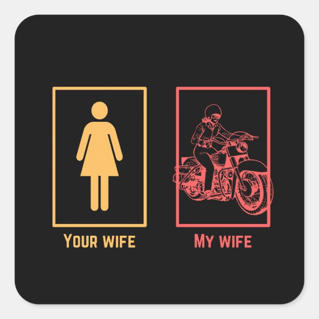 My wife vs your wife I rider Square Sticker (Front)