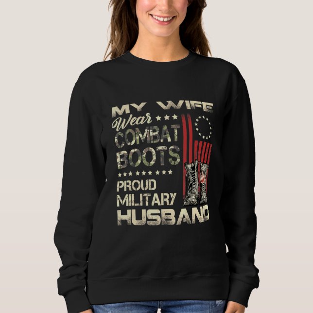 My Wife Wears Combat Boots Proud Military Husband Sweatshirt (Front)
