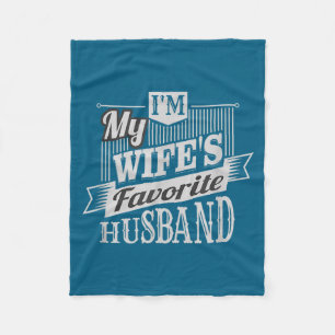 My Wife's Favorite Husband Fleece Blanket