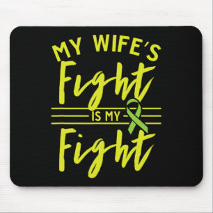 My Wife's Fight Is My Fight Kidney Disease Awarene Mouse Pad