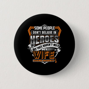 My Wife's Fight is My Fight Leukaemia Awareness 2 6 Cm Round Badge