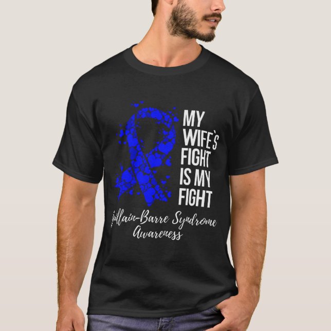 My Wifes Fight My Fight Guillain-Barre Syndrome Aw T-Shirt (Front)