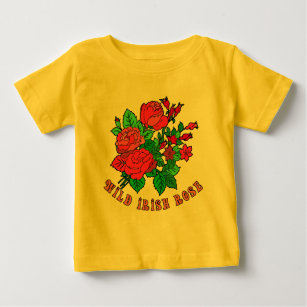 My Wild Irish Rose Baby T-Shirt