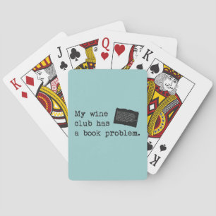 My Wine Club Has a Book Problem Playing Cards